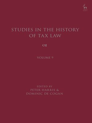 cover image of Studies in the History of Tax Law, Volume 9